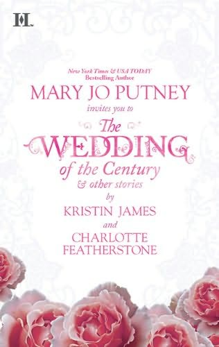 Review: The Wedding of the Century Anthology by Mary Jo Putney, Kristin James & Charlotte Featherstone