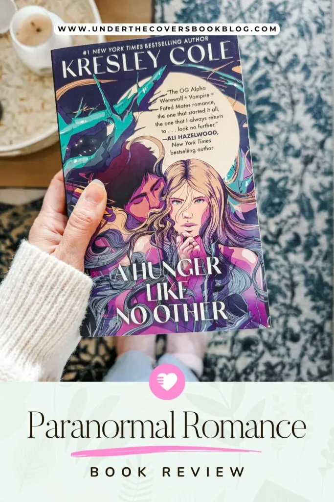 Is A Hunger Like No Other by Kresley Cole Worth the Hype? a hunger like no other by kresley cole pin