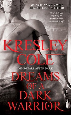 Review: Dreams of a Dark Warrior by Kresley Cole