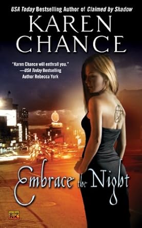 Review: Embrace the Night by Karen Chance Embrace the Night by Karen Chance