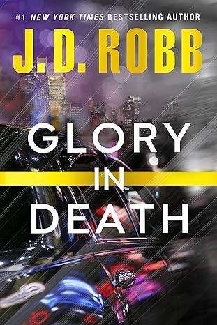 Review: Glory in Death by J.D. Robb Glory in Death by J.D. Robb