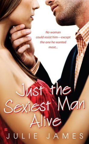 Review: Just the Sexiest Man Alive by Julie James