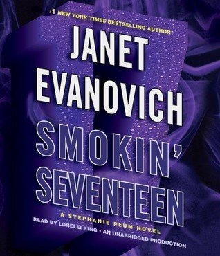Review: Smokin’ Seventeen by Janet Evanovich