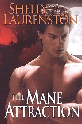 Review: The Mane Attraction by Shelly Laurenston