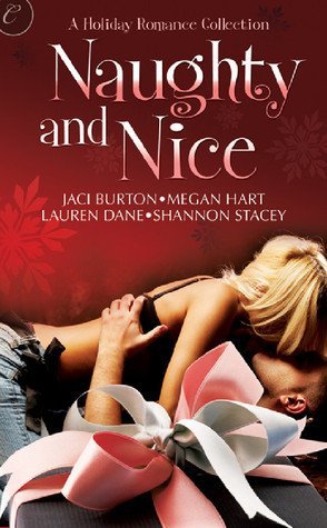 Review: Naughty and Nice by Megan Hart, Jaci Burton, Lauren Dane & Shannon Stacey