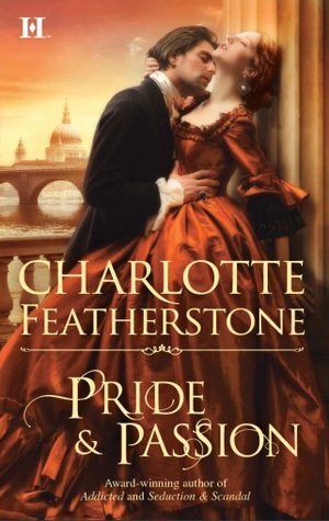 ARC Review: Pride & Passion by Charlotte Featherstone
