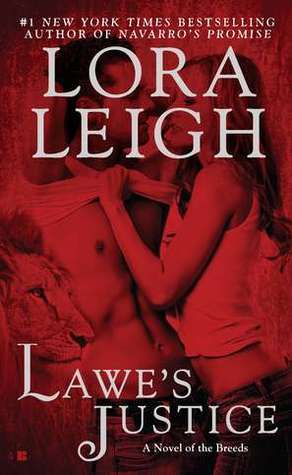 ARC Review: Lawe’s Justice by Lora Leigh