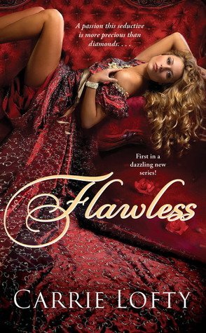 Review: Flawless by Carrie Lofty