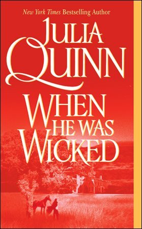 Review: When He Was Wicked by Julia Quinn