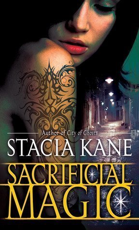 ARC Review: Sacrificial Magic by Stacia Kane