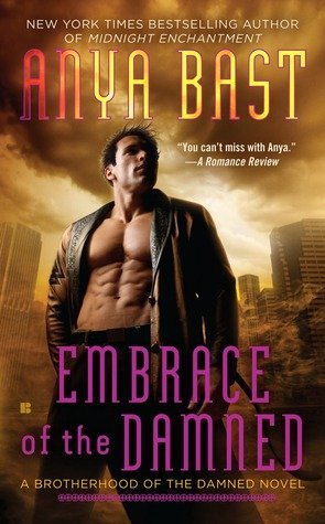 ARC Review: Embrace of the Damned by Anya Bast