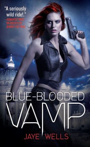 ARC Review: Blue-Blooded Vamp by Jaye Wells