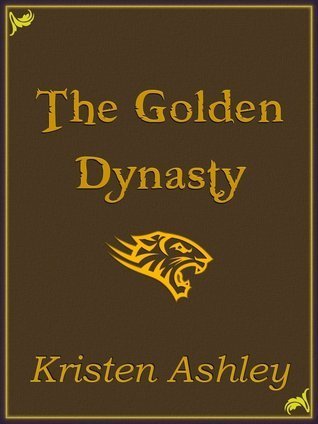 Review: The Golden Dynasty by Kristen Ashley