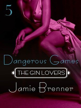 ARC Review: Dangerous Games by Jamie Brenner