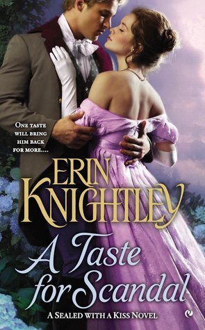 ARC Review: A Taste for Scandal by Erin Knightley