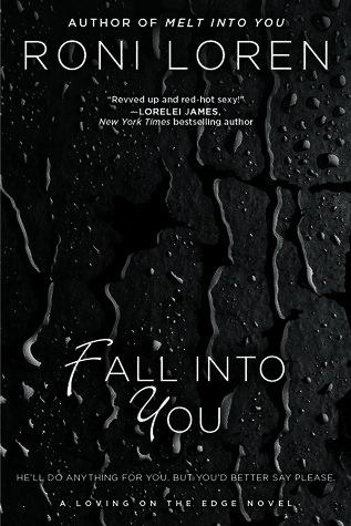 ARC Review: Fall Into You by Roni Loren