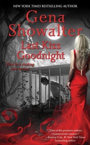 ARC Review: Last Kiss Goodnight by Gena Showalter