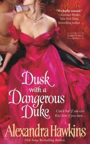 Review: Dusk with A Dangerous Duke by Alexandra Hawkins