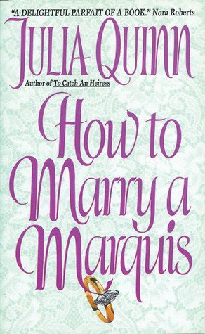 Review: How to Marry a Marquis by Julia Quinn