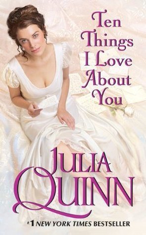 Review: Ten Things I Love About You by Julia Quinn