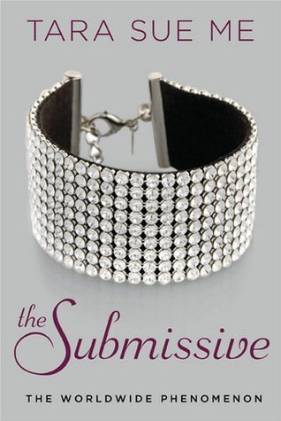 Review: The Submissive by Tara Sue Me