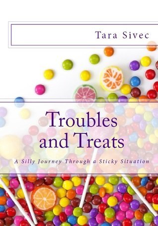 Review: Troubles and Treats by Tara Sivec