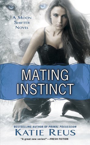 ARC Review: Mating Instinct by Katie Reus