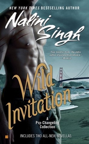 ARC Review: Wild Invitation by Nalini Singh