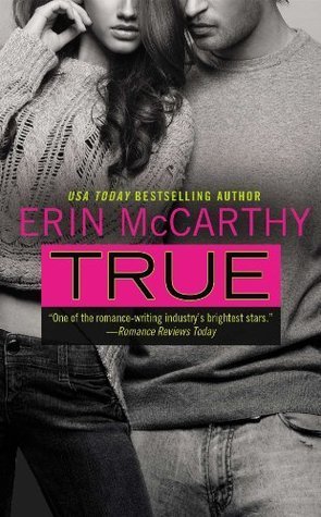 ARC Review: True by Erin McCarthy