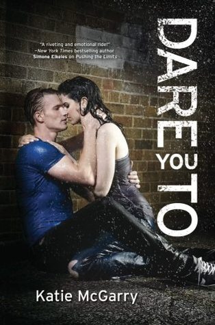 ARC Review: Dare You To by Katie McGarry
