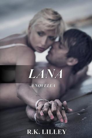 Review: Lana by R.K Lilley