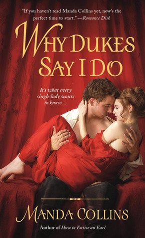 ARC Review: Why Dukes Say I Do by Manda Collins