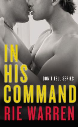 ARC Review: In His Command by Rie Warren