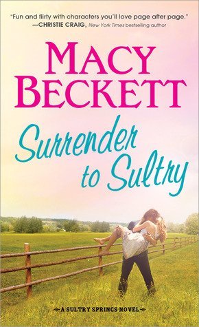 ARC Review: Surrender to Sultry by Macy Beckett