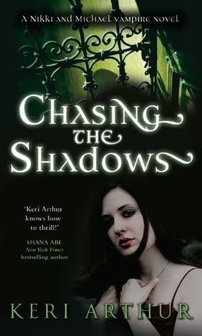 ARC Review: Chasing the Shadows by Keri Arthur