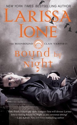 ARC Review: Bound by Night by Larissa Ione