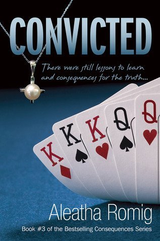 ARC Review: Convicted by Aleatha Romig