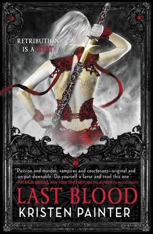 Review: Last Blood by Kristen Painter