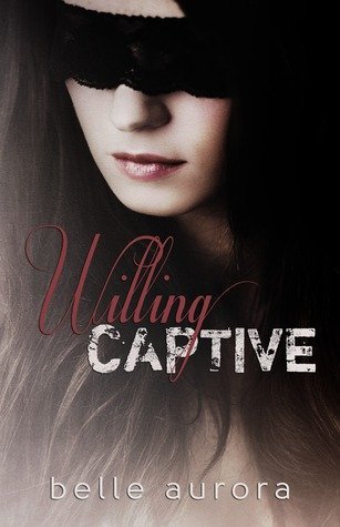 Review: Willing Captive by Belle Aurora