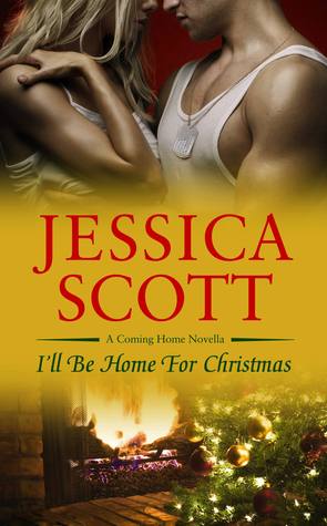 ARC Review: I’ll Be Home for Christmas by Jessica Scott