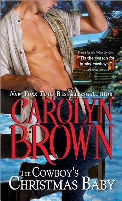 Review: The Cowboy’s Christmas Baby by Carolyn Brown