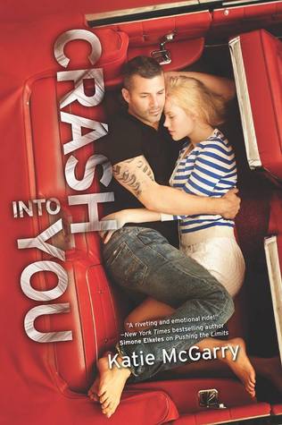 ARC Review: Crash Into You by Katie McGarry