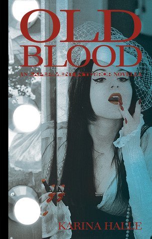 Review: Old Blood by Karina Halle