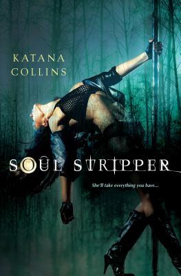 Review: Soul Stripper by Katana Collins