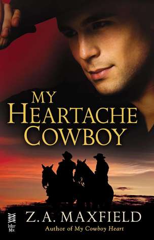 ARC Review: My Heartache Cowboy by Z.A. Maxfield