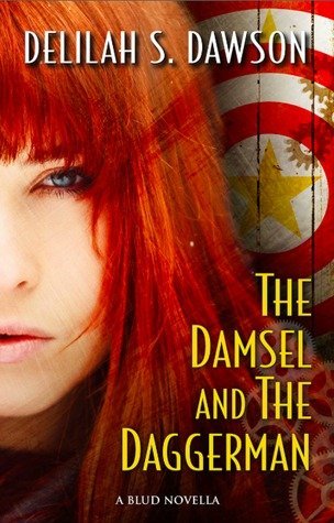 ARC Review: The Damsel and the Daggerman by Delilah S. Dawson