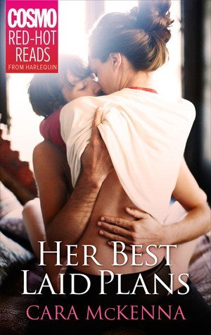 ARC Review: Her Best Laid Plans by Cara McKenna