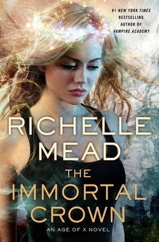 ARC Review: The Immortal Crown by Richelle Mead