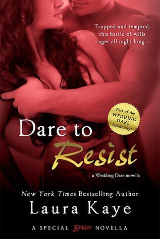ARC Review: Dare to Resist by Laura Kaye