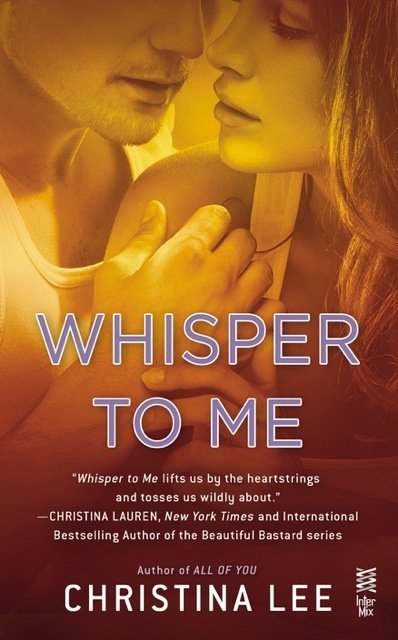 ARC Review: Whisper to Me by Christina Lee